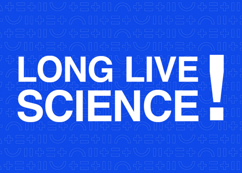 Long Live Science!