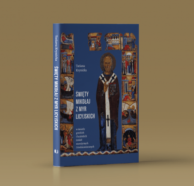 Książka Tatiany Krynickiej: „Święty Mikołaj z Myr Licyjskich w świetle greckich i łacińskich źródeł starożytnych i średniowiecznych” Wydawnictwa Uniwersytetu Gdańskiego z dedykacją autorki. 