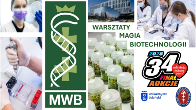 Zdjęcie do aukcji 32. Warsztaty MWB „Magia biotechnologii”